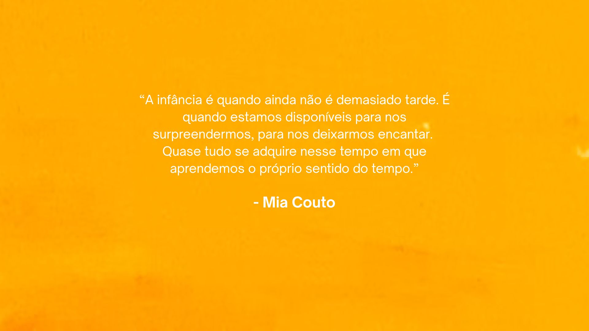 Frase - Mia Couto